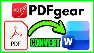 How To CONVERT PDF To WORD In PDFgear (QUICK & EASY) 2026