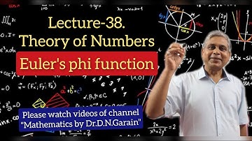Theory of Numbers, Lec.- 38(Euler