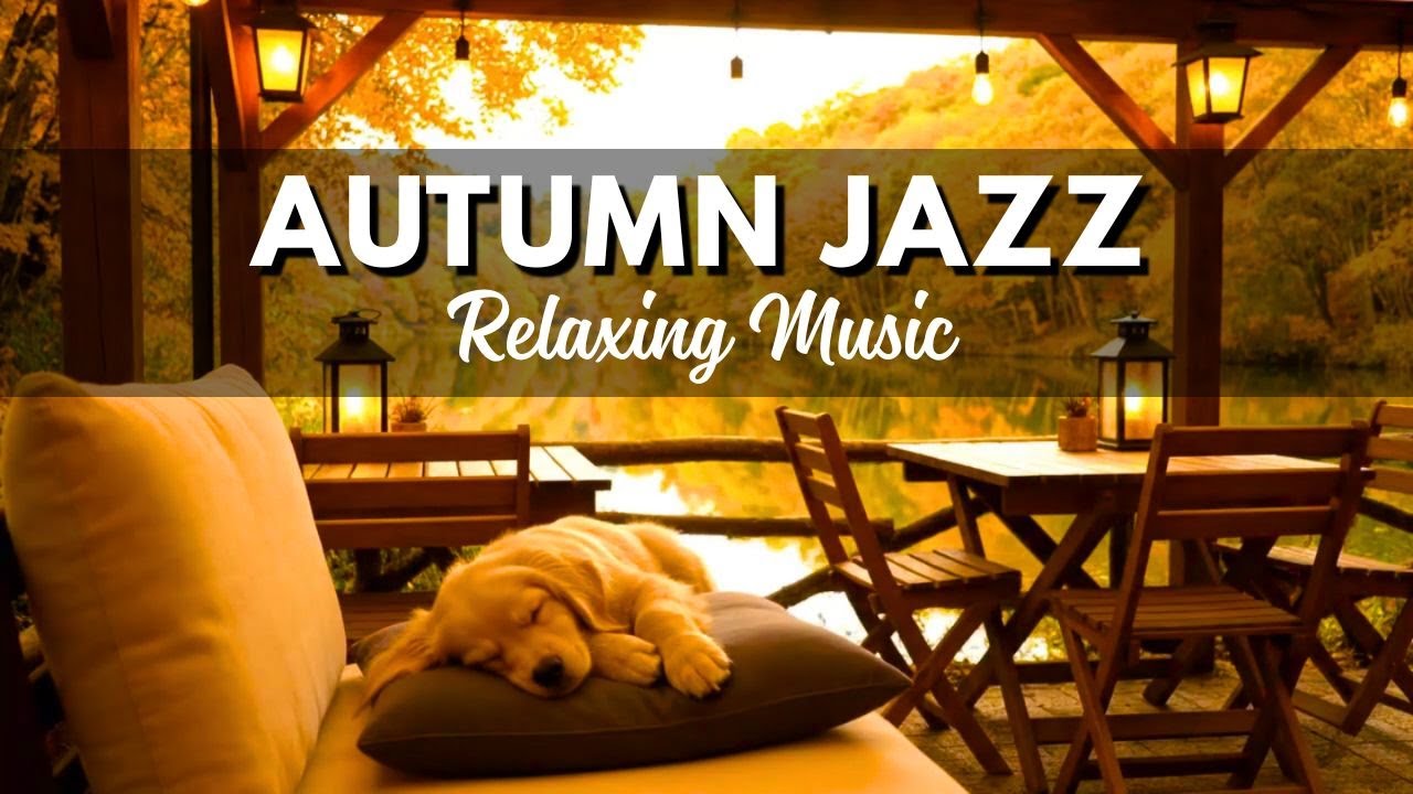Smooth Jazz Instrumental Music 🍂 Cozy Autumn Ambience & Jazz Relaxing Music for Working