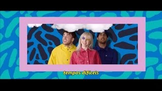 Paramore - Hard Times (Tradução/Legendado)