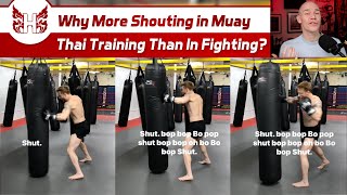Why More Shouting in Muay Thai TRAINING Than Fighting?