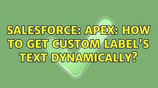 Celebrity Salesforce: APEX: how to get Custom Label's text dynamically? Wealth