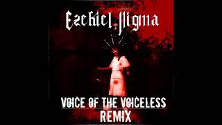 Heaven Shall Burn - Voice of the Voiceless (Ezekiel Nigma Remix)