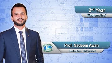 Mathematics | 2nd year | Lecture # 62 | Ch# 3 | Ex:3.3 | By Prof. Nadeem Awan