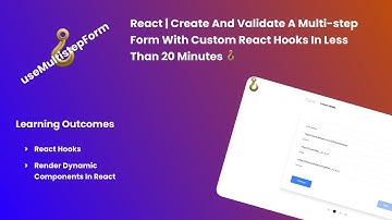 React | Create And Validate A Multi-step Form Using Custom React Hooks 🪝