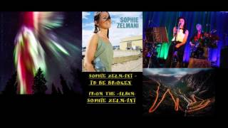 Watch Sophie Zelmani Id Be Broken video