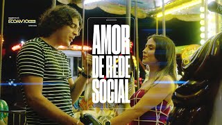 AMOR DE REDE SOCIAL - NATTAN | Ecoando