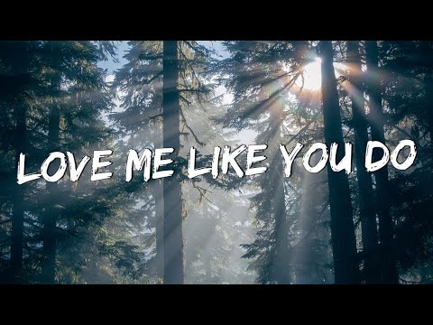 Love Me Like You Do - Ellie Goulding (Lyrics) || Ed Sheeran, Powfu (Mix Lyrics)