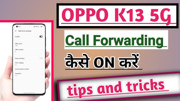 OPPO K13 5G How to Use Call Forwarding Setting | Call Forwarding Setting kaise kare
