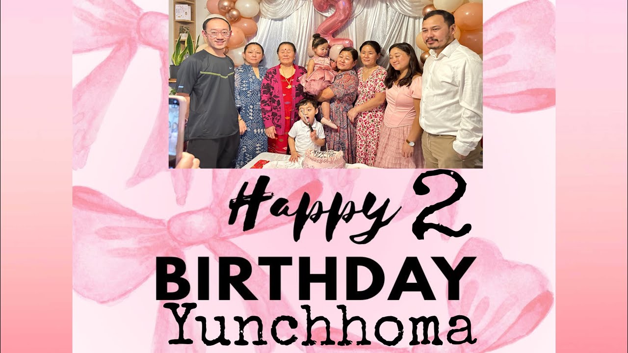 Happy 2nd Birthday 🎂 Yunchhoma || February baby || Get-together || Donny mummy gang || #birthday 