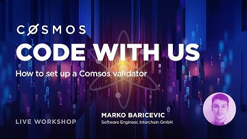 Cosmos Code With Us - Setting Up a Cosmos Validator