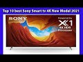 Top 10 best Sony Smart tv 4K New Model 2021