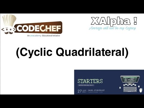 Cyclic Quadrilateral(Solution) || June CodeChef STARTERS 2021 Division 3