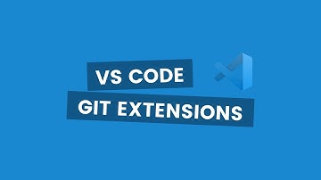 Top Visual Studio Code Git Extensions in 2020