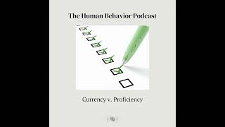Currency v. Proficiency