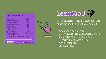 an ALMOST fully costumizeable Sploop.io AutoHotkey script - Sploop.io LeanMod Showcase