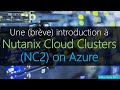 Une brve introduction  nutanix cloud clusters on azure fvrier 2024