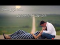 Hume Aur Jeene Ki Chahat Na Hoti-Love Status Video