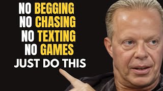 No Begging, No Chasing, No Texting—Just DO THIS | Joe Dispenza BEST SPEECH