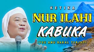 🔴Ketika Nur Ilahi dibuka ku Allah iyeulah anu bakal terjadi || Nasehat ti Abuya Uci Turtusi