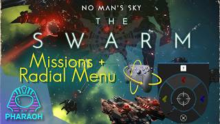 NMS The Swarm Mission Run & Radial Menu Demo