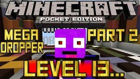 Minecraft PE I LEVEL 13... I Mega Dropper 4 [Part 2]