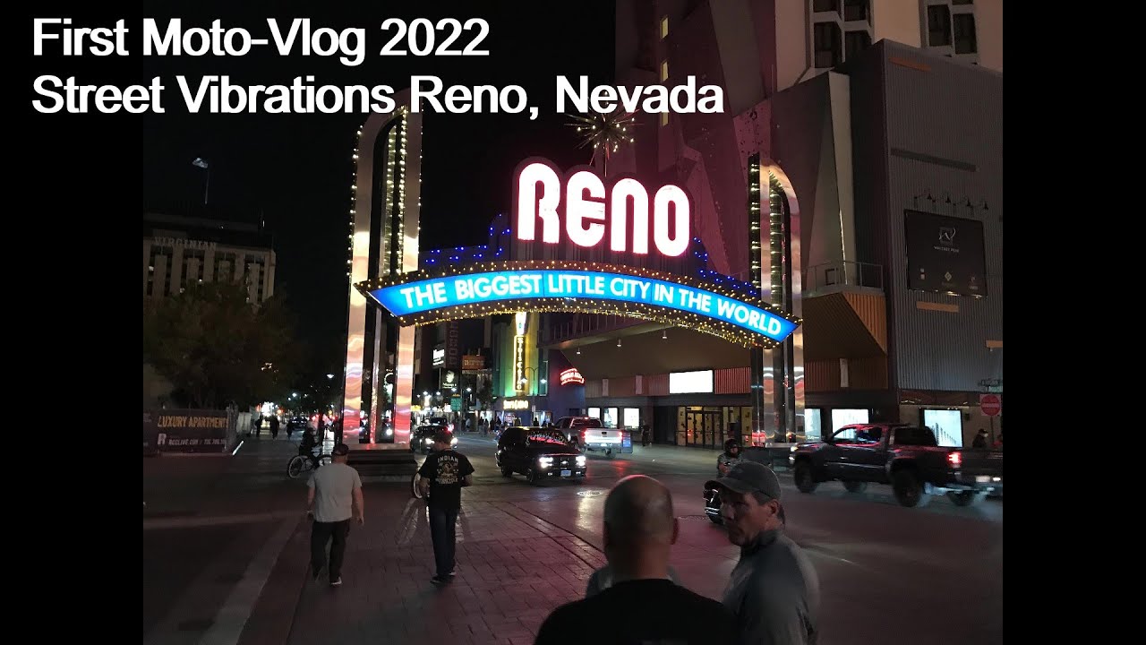 First MotoVlog 2022 Street Vibrations Reno, Nevada YouTube