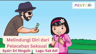 Lagu Melindungi Diri dari Pelecehan Seksual