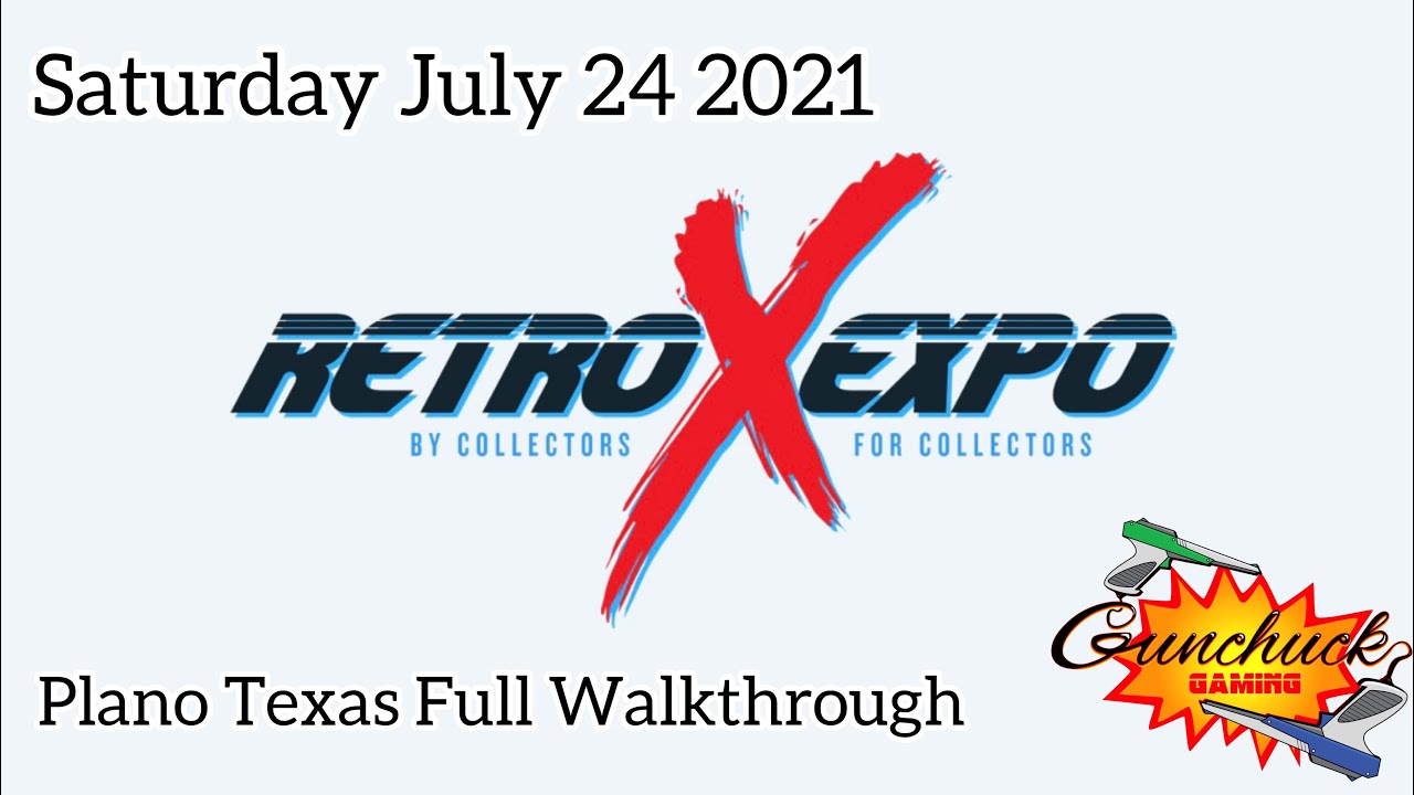 Retro Expo Full Walkthrough: Saturday July 24 2021 - Plano Texas