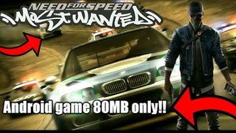 NFS most wanted lite for Android only (80mb)