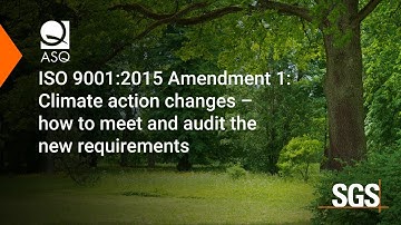 ISO 9001:2015 Amendment 1: Climate action changes – Auditing the new requirements (hosted by ASQ)