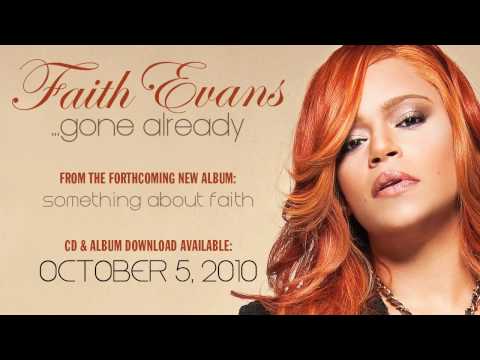 Faith Evans "Gone Already"