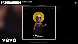 Video thumbnail of "Patoranking - Temperature (Audio)"