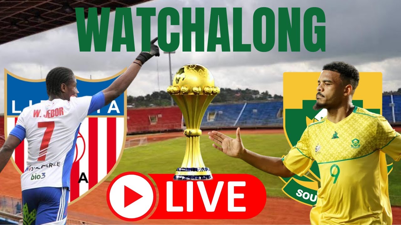 LIVE LIBERIA VS SOUTH AFRICA AFON 2025 QUALIFIER WATCHALONG YouTube