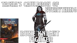 Rune Knight Fighter in Tasha's Cauldron of Everything | Nerd Immersion