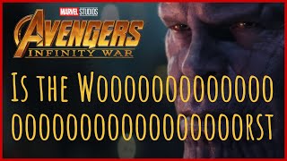 Avengers: Infinity War Is Abjectly Awful | MCU Retrospective