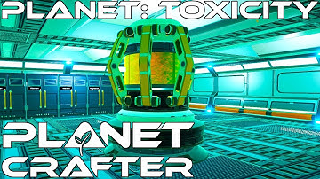 Planet Crafter Episode 58 | Massive Goo Capacity Storage Unlocked | Planet: Toxicity
