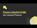 Private LinkedIn Profile im SocialHub