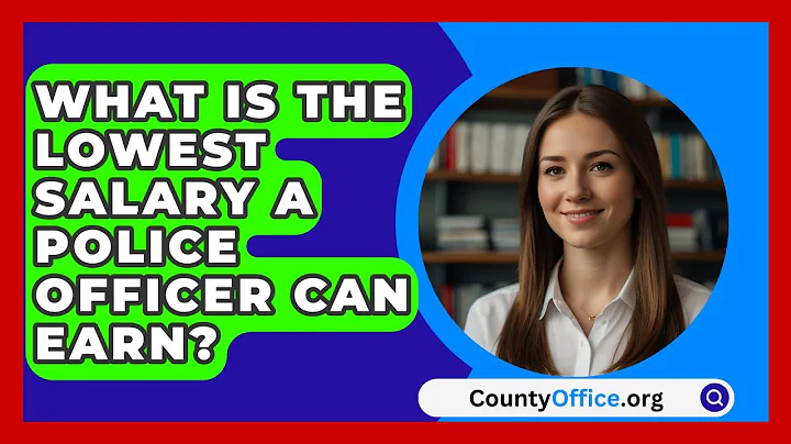 What Is The Lowest Salary A Police Officer Can Earn? - CountyOffice.org