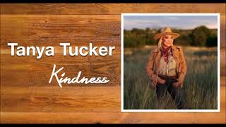 Kindness - Tanya Tucker