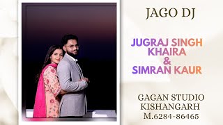 Live Jago Dj Jugraj Singh Khaira & Simran Kaur