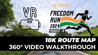 Lotus Freedom Run 2024 360 Video Route Map [VR]