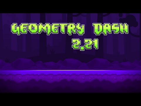 Geometry Dash 2.21 Fanmade Trailer