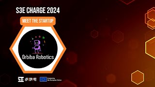 S3E Charge 2024 | Meet the startup: Orbiba Robotics