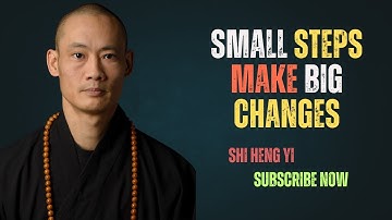 Small Steps That Change Everything -|| Shi Heng Yi Motivational Speech