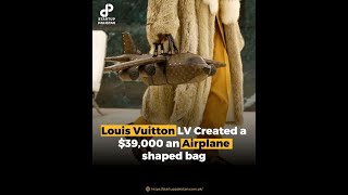 New Louis Vuitton Handbag Is Shaped Like An Airplane