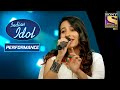 Avanti का "Bahon Ke Darmiyan" पे Soulful Performance | Indian Idol Season 10