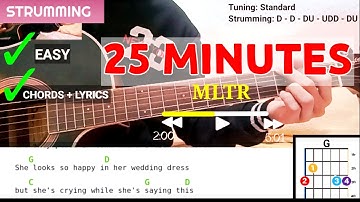 25 minutes mltr guitar tutorial / with chords & lyrics