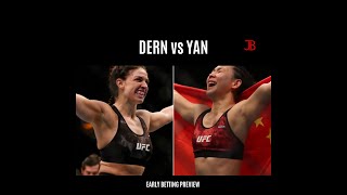 UFC Fight Night: Dern vs Yan Early Betting Tips!