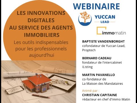 Webinaire Immo Matin : Les innovations digitales au service des agents immobiliers